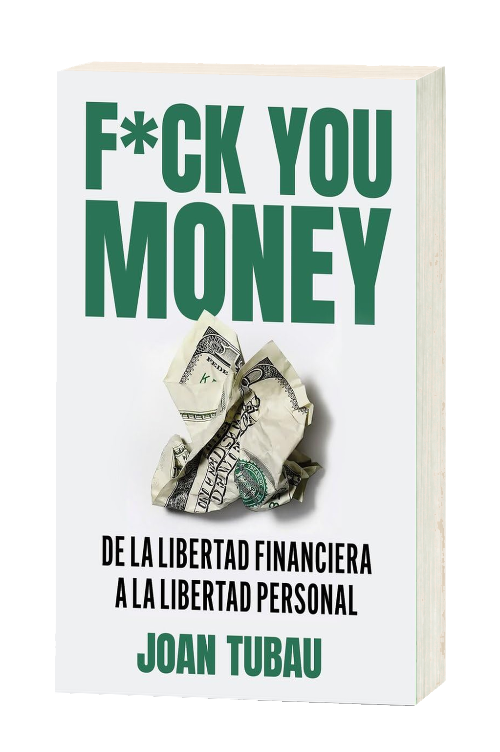 Portada del libro Fuck You Money, de Joan Tubau